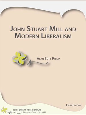 cover image of John Stuart Mill and Modern Liberalism